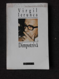 DIMPOTRIVA - VIRGIL IERUNCA