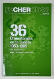 RECHERCHES , NUMERO 36 , DRAMATURGIAS EN LA CUENTA 1953 - 1985 par MIGUEL F. GIL PALACIOS et ISABELLE RECK , 2026