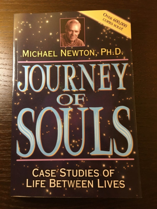 CARTE SPIRITUALITATE: Michael Newton - Journey of Souls Case Studies [2019]