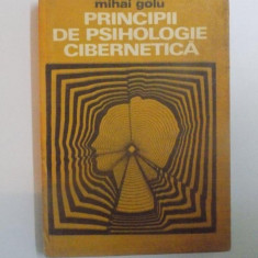 PRINCIPII DE PSIHOLOGIE CIBERNETICA de MIHAI GOLU , 1975