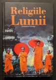 2005 RELIGIILE LUMII 495 pag ilustrata Christopher Partridge Editia 3 adaugita