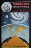 Secretul marii piramide sau sfarsitul lumii adamice - G. Barbarin