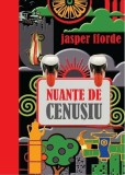 Jasper Fforde - Nuanțe de cenușiu