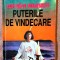 Cum sa-ti folosesti puterile de vindecare. Editura Colosseum, 1995 - Joseph Murphy