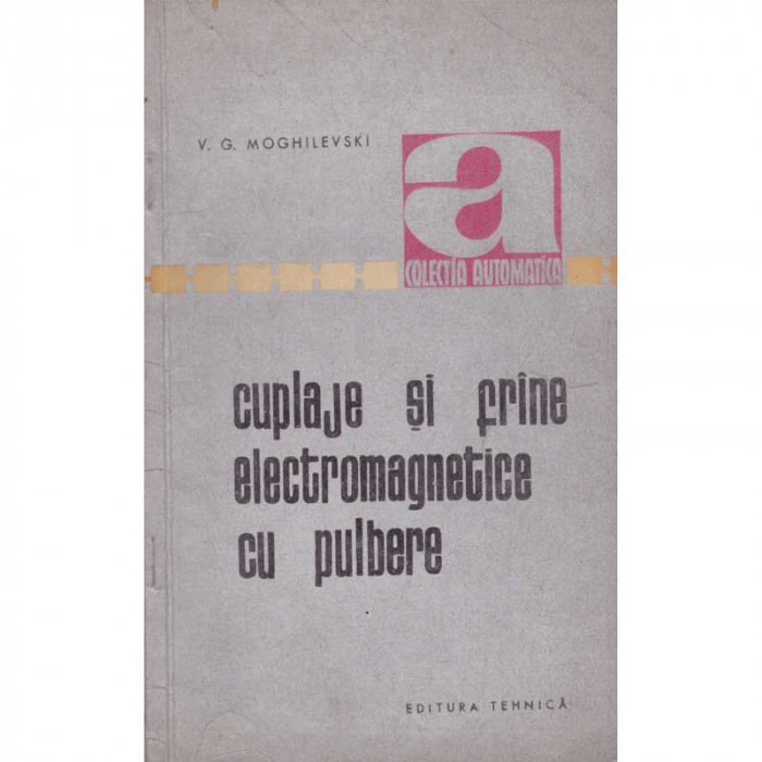 V.G.Moghilevski - Cuplaje si frane electromagnetice cu pulbere - 134714