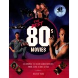The Best 80&#039;s Movies