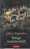 Intriga Matrimoniala - Jeffrey Eugenides, Polirom, Roman, Beletristica, 451 pagini, 2011