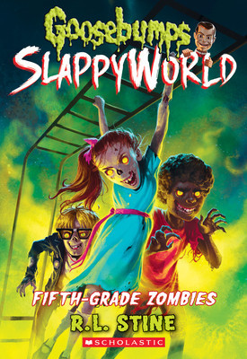 Fifth-Grade Zombies (Goosebumps Slappyworld #14), Volume 14 foto