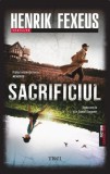 Sacrificiul - Henrik Fexeus, Vol. 1 Memento: Roman Politist, Thriller Psihologic