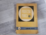 Protectia muncii.Legislatie