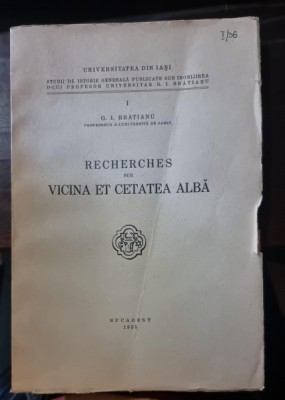 Recherches sur Vicina et Cetatea Alba - G.I. Bratianu foto
