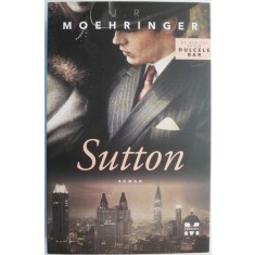 Sutton &ndash; J. R. Moehringer