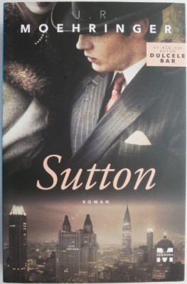 Sutton &amp;ndash; J. R. Moehringer foto