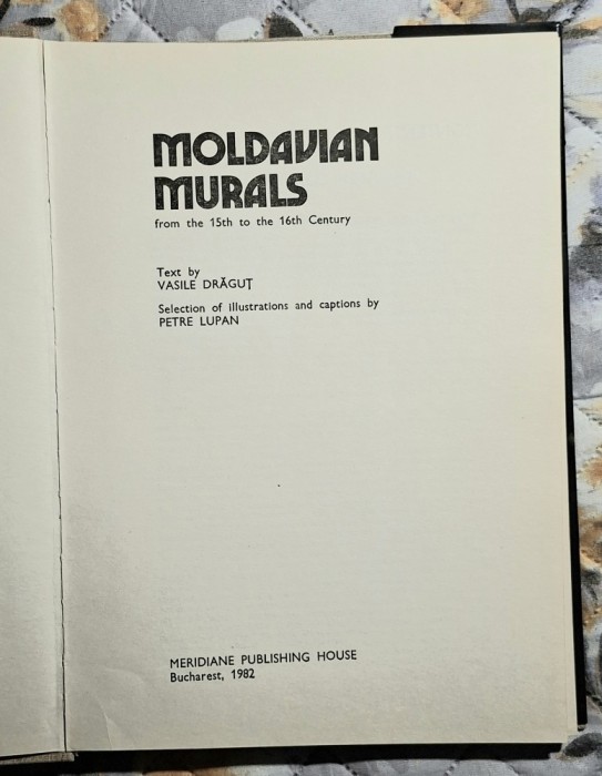 Moldavian murals - Vasile Dragut &amp; Petre Lupan