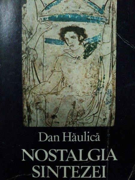 NOSTALGIA SINTEZEI- DAN HAULICA, 1984