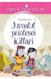 Scoala Printeselor - Jurnalul printesei Killari