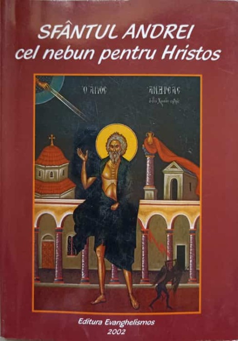 SFANTUL ANDREI CEL NEBUN PENTRU HRISTOS-COLECTIV-262423