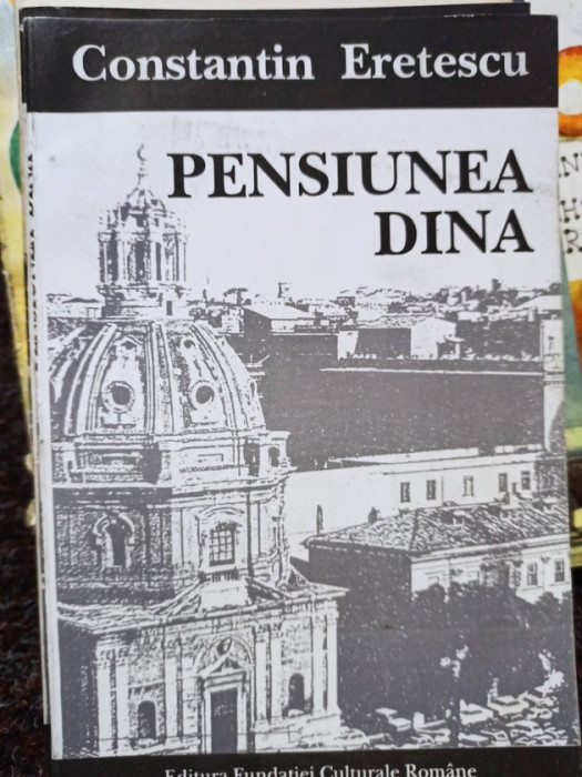 Constantin Eretescu - Pensiunea Dina (1995)
