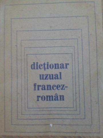 DICTIONAR UZUAL FRANCEZ-ROMAN-COLECTIV-95453