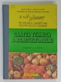 CARTEA TEHNICA A AGRICULTORULUI , LEGUME SI CARTOFI 1987