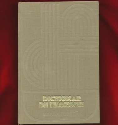 &amp;quot;Dictionar de filozofie&amp;quot; 1978 foto