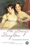 Mr. Darcy&#039;s Daughters