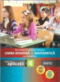 Cumpara ieftin Caiet de aplicatii, limba romana si matematica. Clasa a IV-a - Anca Veronica Taut