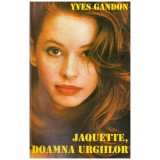 Yves Gandon - Jaquette, doamna urgiilor - 130004