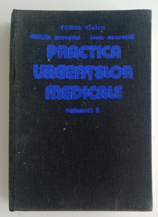Roman Vlaicu - Practica urgentelor medicale - Vol. 2