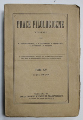 PRACE FILOLOGICZNE ( LUCRARI FILOLOGICE ) , TOM XV , PARTEA A DOUA , TEXT IN LIMBA POLONEZA , 1931 , PREZINTA URME DE UZURA foto