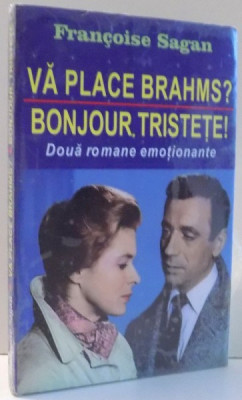 VA PLACE BRAHMS ? , BONJOUR TRISTETE ! de FRANCOISE SAGAN , 2012 foto