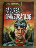 Liviu Rebreanu - Padurea spanzuratilor ca2