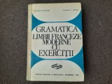 Gramatica limbii franceze moderne cu exercitii, Valeriu Pisoschi, 1970, 570 pagini