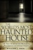The World&#039;s Most Haunted House: The True Story of the Bridgeport Poltergeist on Lindley Street