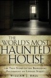 The World&#039;s Most Haunted House: The True Story of the Bridgeport Poltergeist on Lindley Street