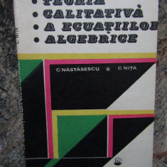 TEORIA CALITATIVA A ECUATIILOR ALGEBRICE-C. NASTASESCU, C. NITA