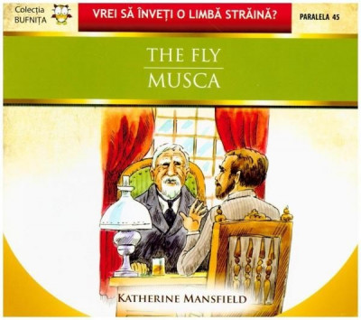 Musca / The Fly | Katherine Mansfield foto