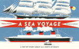 A Sea Voyage - A Pop-Up Story About All Sorts of Boats | Gerard Lo Monaco, Thames &amp; Hudson Ltd