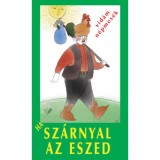 Ha sz&aacute;rnyal az eszed - Vid&aacute;m n&eacute;pmes&eacute;k - Sz&aacute;vai G&eacute;za