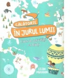 Calatorie in jurul lumii. Carte de activitati cu harti