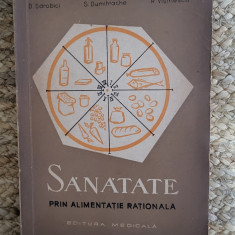 Sanatate prin alimentatie rationala - D. Sdrobici, S. Dumitrache