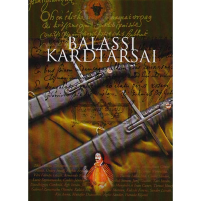 Balassi kardt&aacute;rsai - Balassi B&aacute;lint-eml&eacute;kkardos k&ouml;ltők antol&oacute;gi&aacute;ja - Moln&aacute;r P&aacute;l