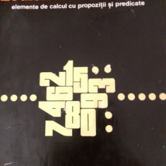 Logica matematica elemente de calcul cu propozitii si predicate E.Mihailescu1969