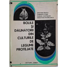 Bolile si daunatorii din culturile de legume protejate &ndash; Cristina Raicu (supracoperta putin uzata)