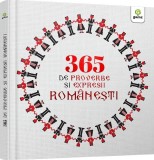 365 De Proverbe Si Expresii Romanesti Ilustrate, - Editura Gama