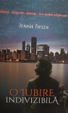 Jennie Fields - O iubire indivizibila (Editia: 2021)