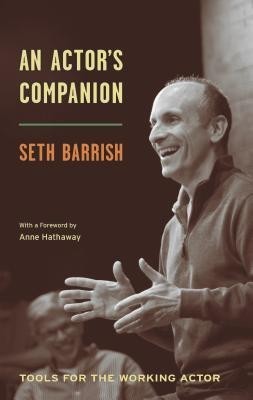 An Actor&amp;#039;s Companion: Tools for the Working Actor foto