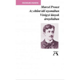 Az eltűnt idő nyom&aacute;ban II. - Vir&aacute;gz&oacute; l&aacute;nyok &aacute;rny&eacute;k&aacute;ban - Marcel Proust