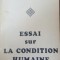 Essai sur la condition humaine- Ion Biberi