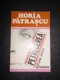 HORIA PATRASCU - PETRECEREA